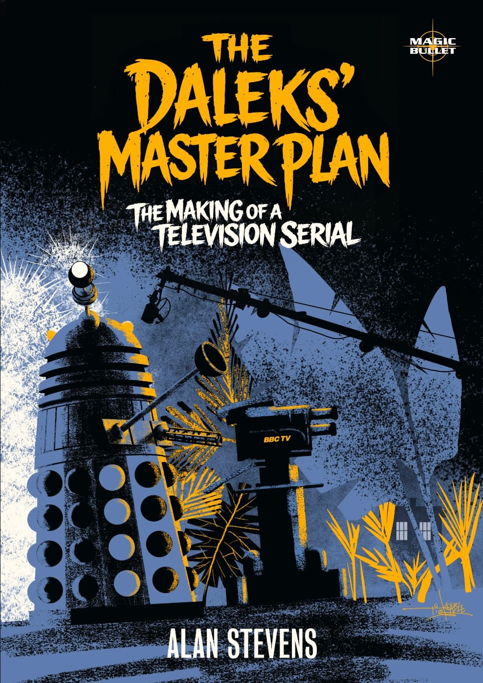 The Daleks' Master Plan: The Making of a Television Serial cover